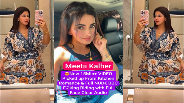 Viral Meetii Kalher New Romance Fucking Riding Video Watch