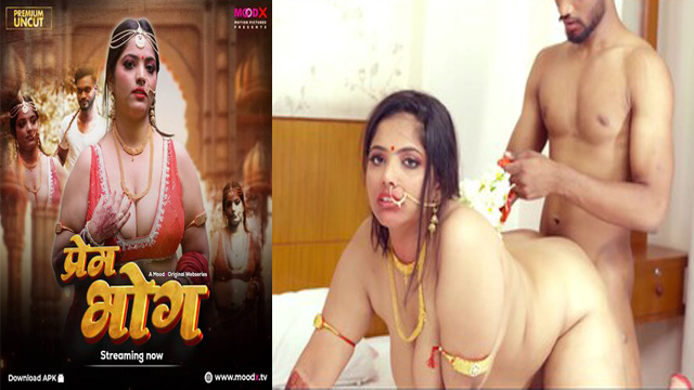Prem Bhog Ep 01 – 2025 Uncut Web Series MoodX