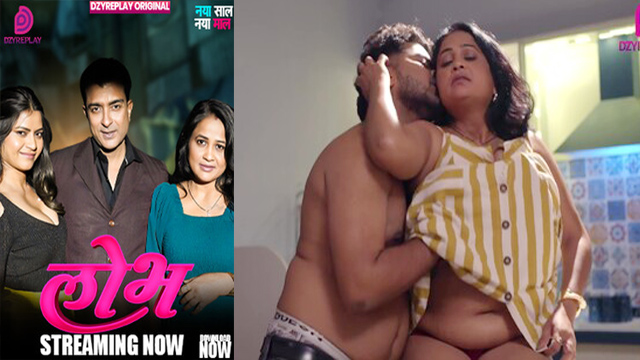 Lobh 2026 – Ep 5 Hindi Viral Web Series – Dzyreplay