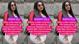 Rakhi GILL Seduced – by African Neighbor Fucking Porn Video